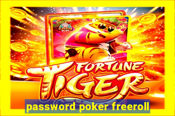 password poker freeroll